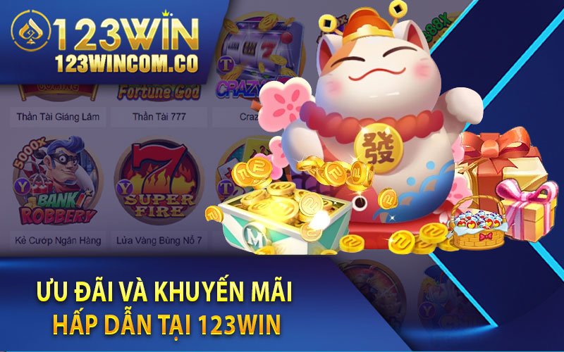 Casino online 123Win - làm giàu chớp nhoáng tại nhà cái 123Win 4 Ưu đãi và khuyến mãi hấp dẫn tại 123Win